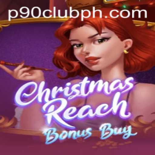 Experience the Festive Thrill with ChristmasReachBonusBuy