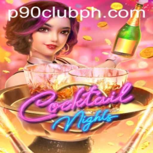 Exploring the Exciting World of CocktailNights and the P90Club Experience